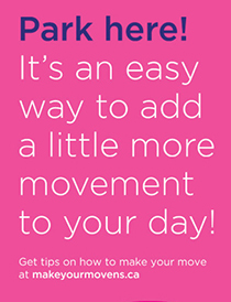 Pink poster with white text "Park here! It's an easy way to add a little more movement into your day!"